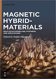 Magnetic Hybrid Materials: Multi-scale Modelling, Synthesis, and Applications